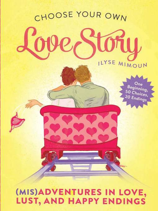 Title details for Choose Your Own Love Story by Ilyse Mimoun - Available